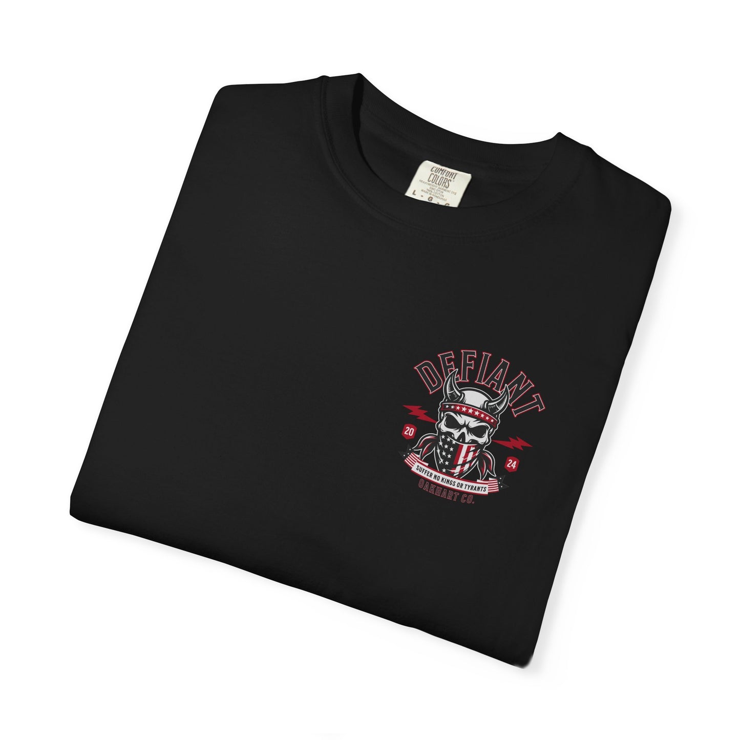 Defiant T-Shirt โ Suffer No Kings or Tyrants