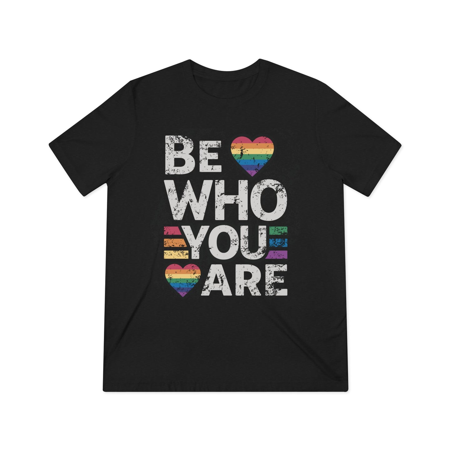 Be Who You Are T-Shirt | LGBTQ+ Pride Shirt